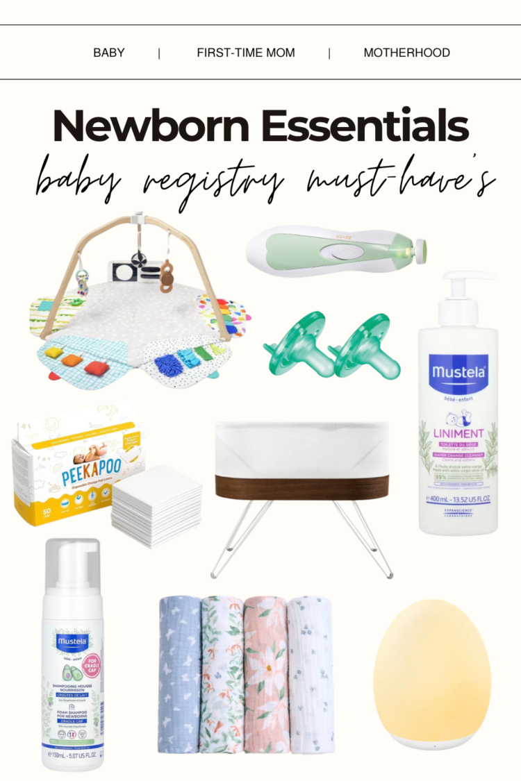 newborn essentials like the Lovevery play gym, snoo, pacifiers, baby pajamas, baby electric nail file